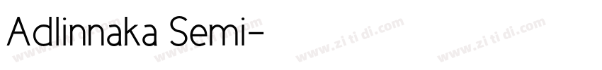 Adlinnaka Semi字体转换